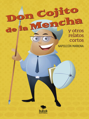 cover image of Don Cojito de la Mencha y otros relatos cortos